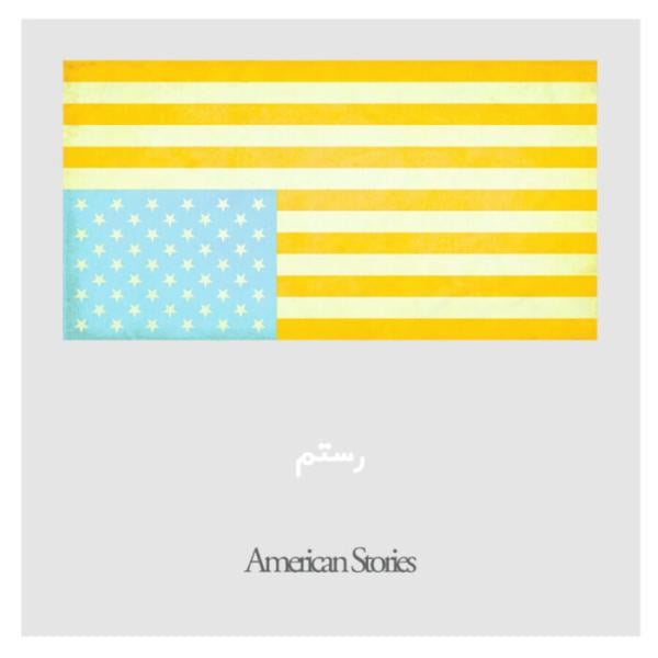 Rostam American Stoires2